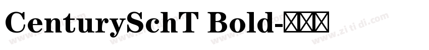 CenturySchT Bold字体转换 CenturySchT Bold字体转换